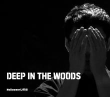 usic Video: <Deep in the Woods>