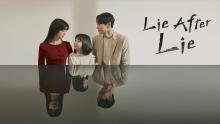 Lie After Lie